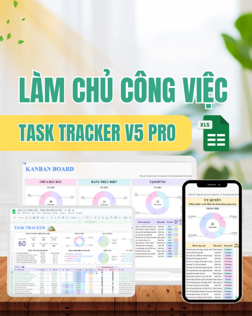 LÀM CHỦ CÔNG VIỆC - TASK TRACKER V5 PRO
